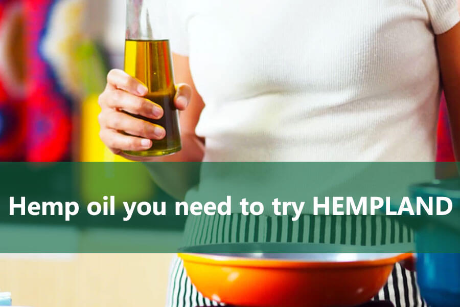 Hemp oil you need to try HEMPLAND